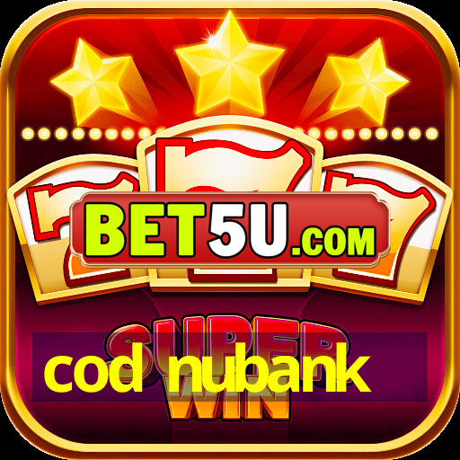 cod nubank